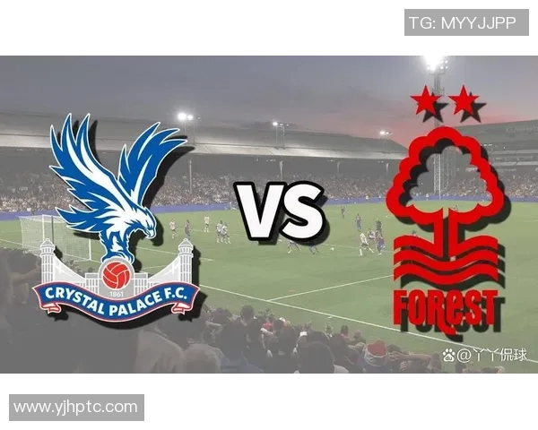 水晶宫与切尔西对决前瞻分析及双方近期状态评估